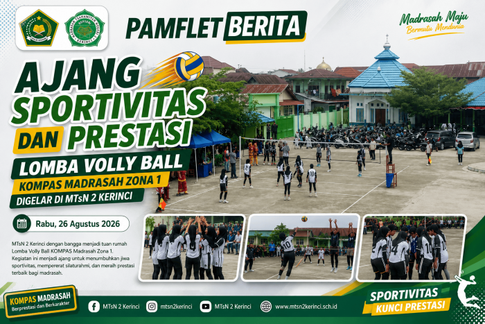 Ajang Sportivitas dan Prestasi, Lomba Volly Ball KOMPAS Madrasah Zona 1 Digelar di MTsN 2 Kerinci Ajang Sportivitas dan Prestasi, Lomba Volly Ball KOMPAS Madrasah Zona 1 Digelar di MTsN 2 Kerinci