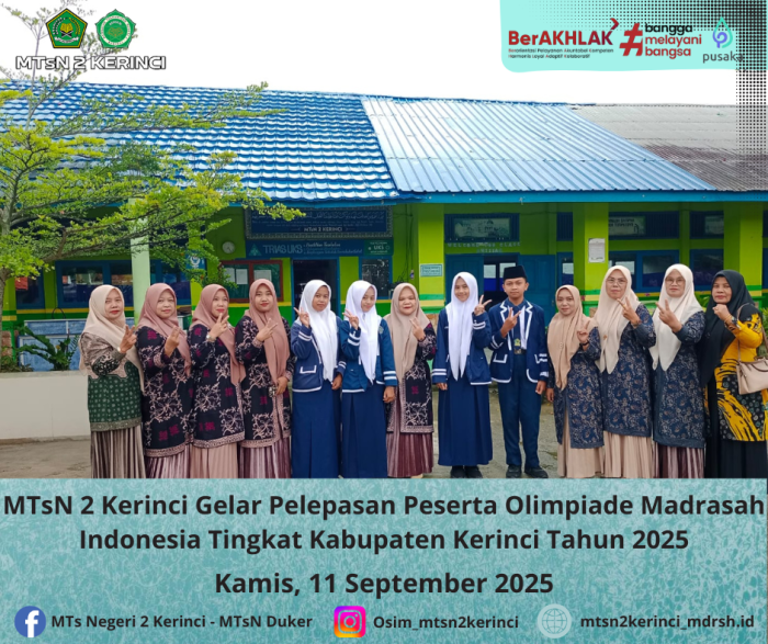 MTsN 2 Kerinci Gelar Pelepasan Peserta Olimpiade Madrasah Indonesia Tingkat Kabupaten Kerinci Tahun 2025