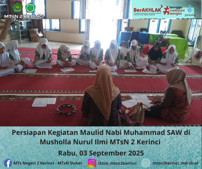 Persiapan Kegiatan Maulid Nabi Muhammad SAW di Musholla Nurul Ilmi MTsN 2 Kerinci