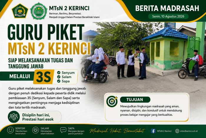Guru Piket MTsN 2 Kerinci Laksanakan Tugas dengan 3S, Dorong Kedisiplinan Peserta Didik Guru Piket MTsN 2 Kerinci Laksanakan Tugas dengan 3S, Dorong Kedisiplinan Peserta Didik