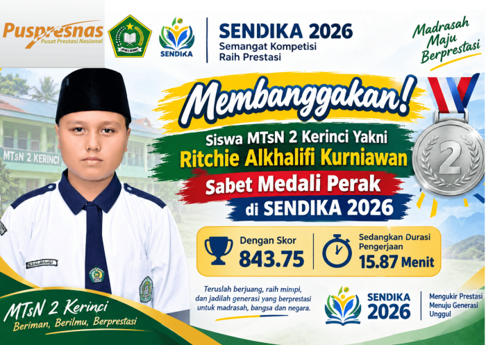 Membanggakan! Siswa MTsN 2 Kerinci, Ritchie Alkhalifi Kurniawan, Sabet Medali Perak di SENDIKA 2026 Membanggakan! Siswa MTsN 2 Kerinci, Ritchie Alkhalifi Kurniawan, Sabet Medali Perak di SENDIKA 2026