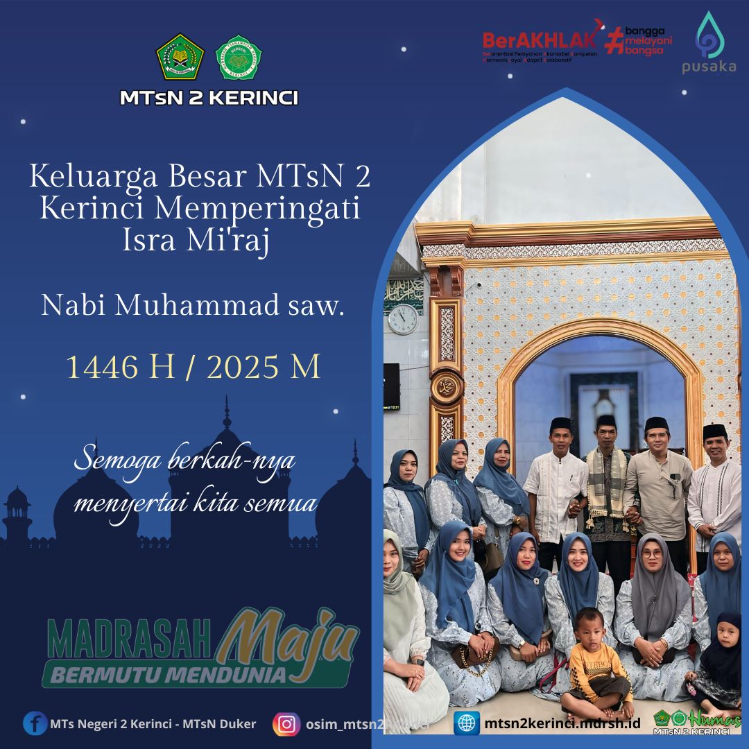 Keluarga Besar MTsN 2 Kerinci Memperingati Isra Mi'raj Nabi Muhammad SAW 1446 H