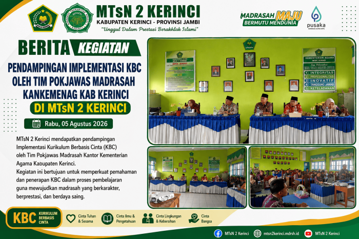 Pendampingan Implementasi KBC oleh Tim Pokjawas Madrasah Kankemenag Kabupaten Kerinci di MTsN 2 Kerinci