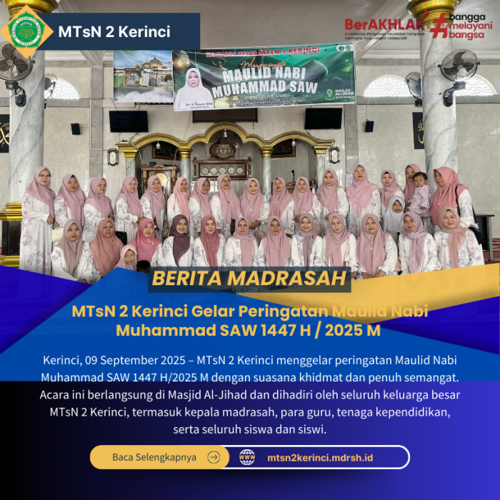 MTsN 2 Kerinci Gelar Peringatan Maulid Nabi Muhammad SAW 1447 H / 2025 M