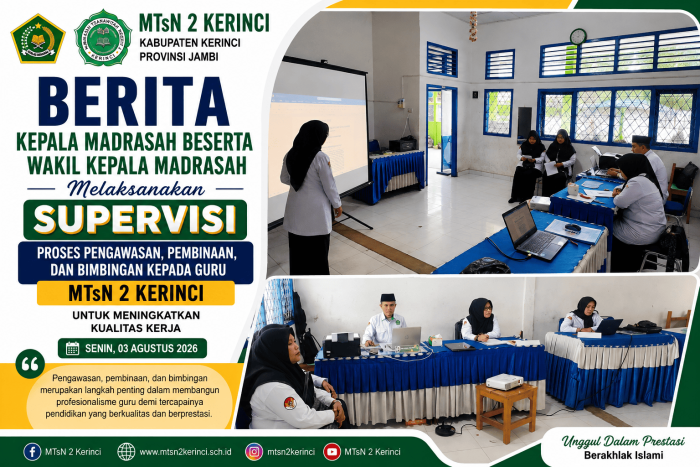 MTsN 2 Kerinci Tingkatkan Kualitas Guru Lewat Supervisi MTsN 2 Kerinci Tingkatkan Kualitas Guru Lewat Supervisi