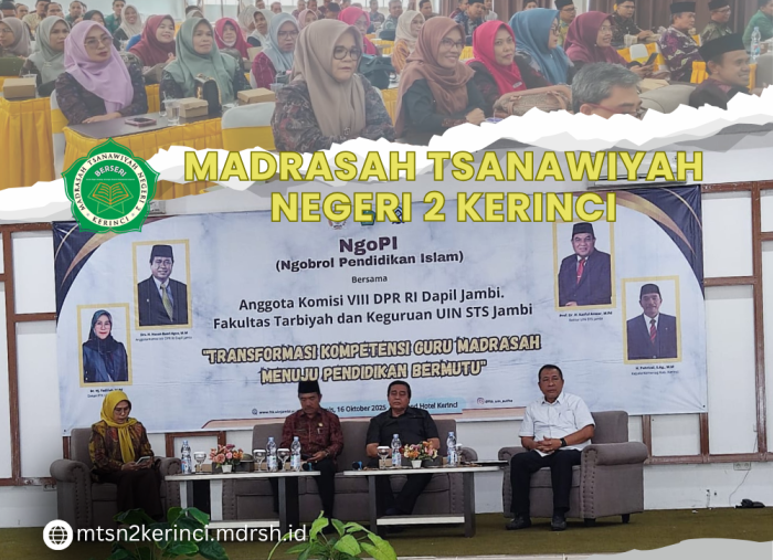 Guru dan Kepala MTsN 2 Kerinci Berpartisipasi dalam NgoPI Pendidikan Islam Bersama Komisi VIII DPR RI dan UIN STS Jambi