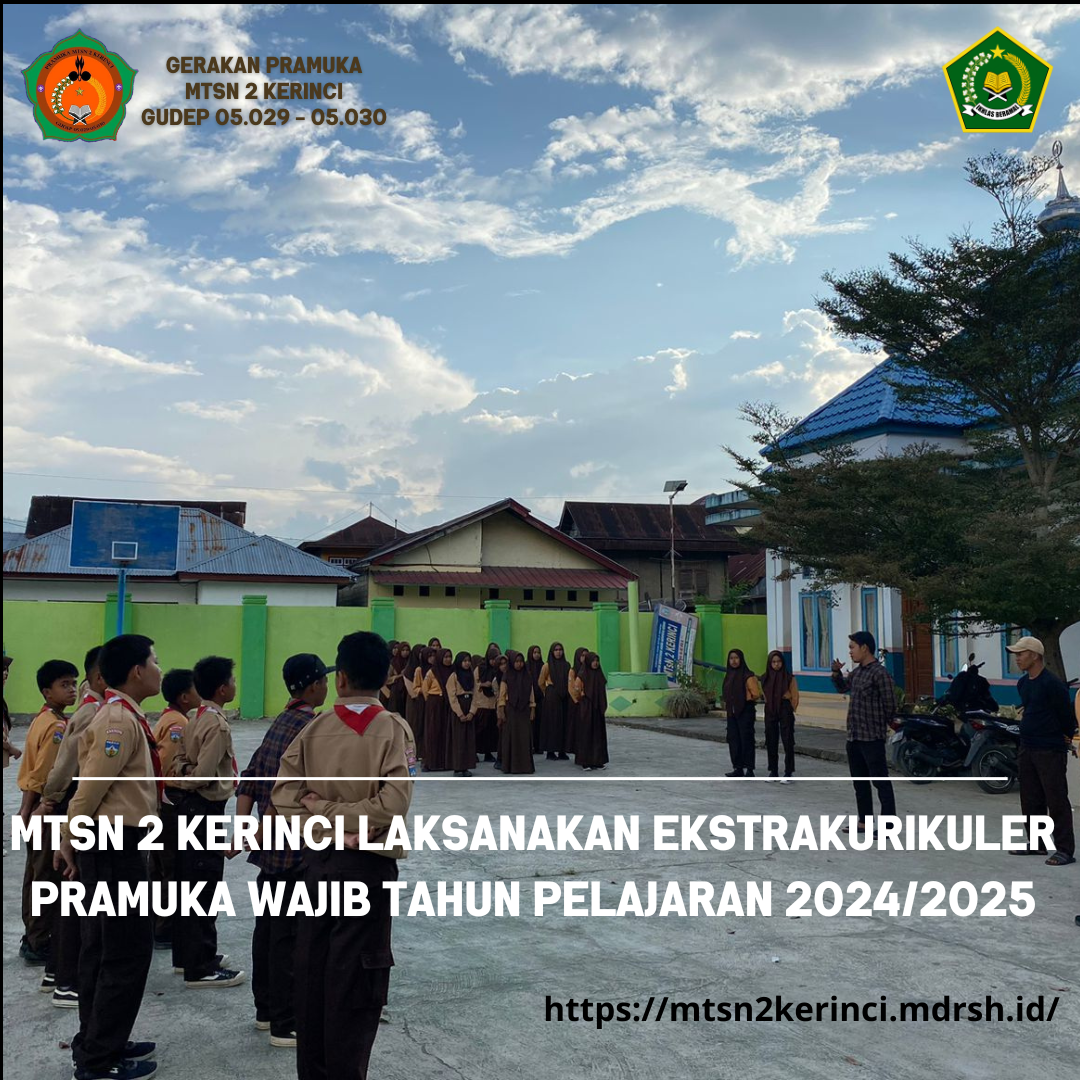 MTsN 2 Kerinci Laksanakan Ekstrakurikuler Pramuka Wajib Tahun Pelajaran 2024/2025