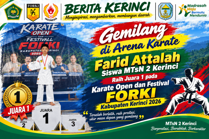 Farid Attalah Siswa MTsN 2 Kerinci Raih Juara 1 pada Karate Open dan Festival FORKI Kabupaten Kerinci 2026 Farid Attalah Siswa MTsN 2 Kerinci Raih Juara 1 pada Karate Open dan Festival FORKI Kabupaten Kerinci 2026