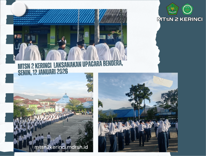 MTsN 2 Kerinci Laksanakan Upacara Bendera untuk Menumbuhkan Disiplin dan Nasionalisme