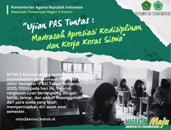 Ujian PAS Tuntas: Madrasah Apresiasi Kedisiplinan dan Kerja Keras Siswa
