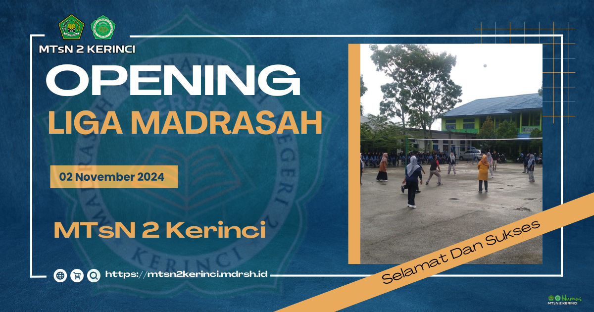Pembukaan Liga Madrasah di MTsN 2 Kerinci
