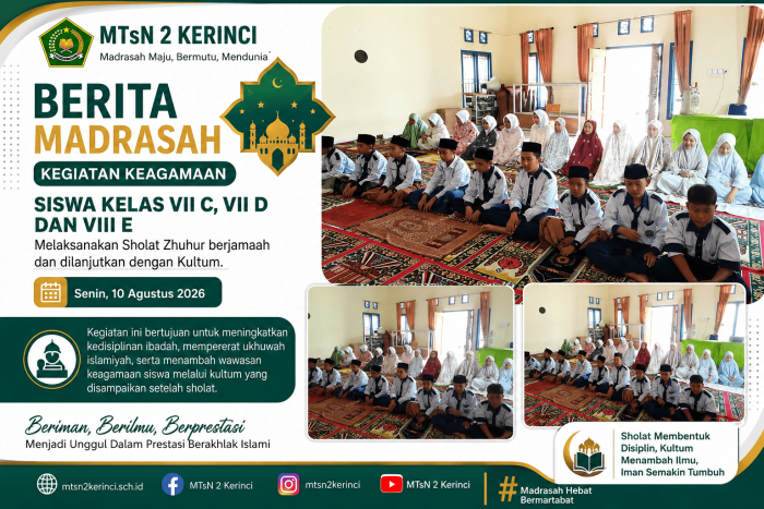 Siswa Kelas VII C, VII D dan VIII E MTsN 2 Kerinci Laksanakan Sholat Zhuhur Berjamaah dan Kultum Siswa Kelas VII C, VII D dan VIII E MTsN 2 Kerinci Laksanakan Sholat Zhuhur Berjamaah dan Kultum