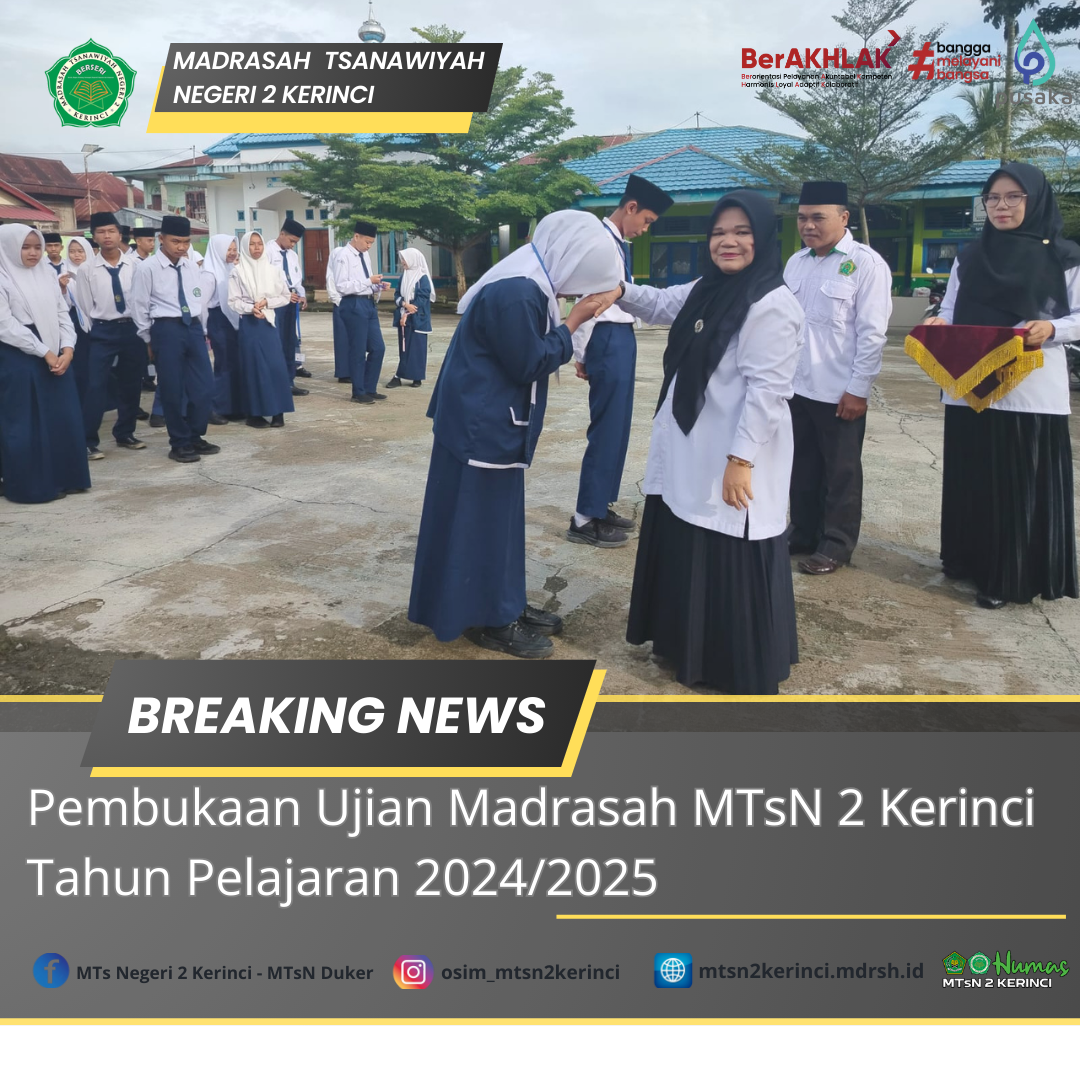 Pembukaan Ujian Madrasah MTsN 2 Kerinci Tahun Pelajaran 2024/2025