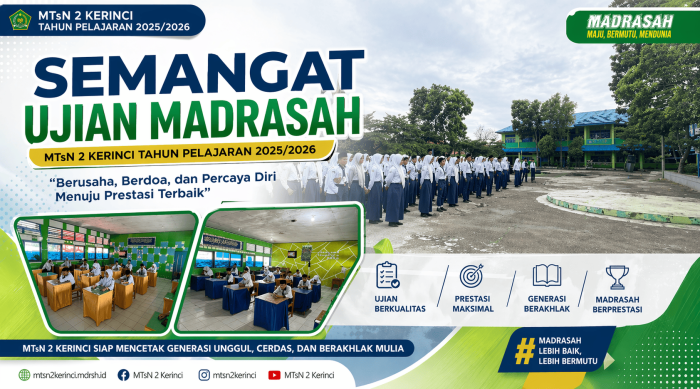 Semangat Tak Surut! Hari Kedua Ujian Madrasah di MTsN 2 Kerinci Berjalan Lancar dan Penuh Optimisme