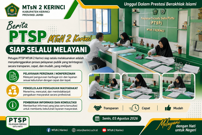 Petugas PTSP MTsN 2 Kerinci Siap Memberikan Pelayanan Prima kepada Masyarakat Petugas PTSP MTsN 2 Kerinci Siap Memberikan Pelayanan Prima kepada Masyarakat