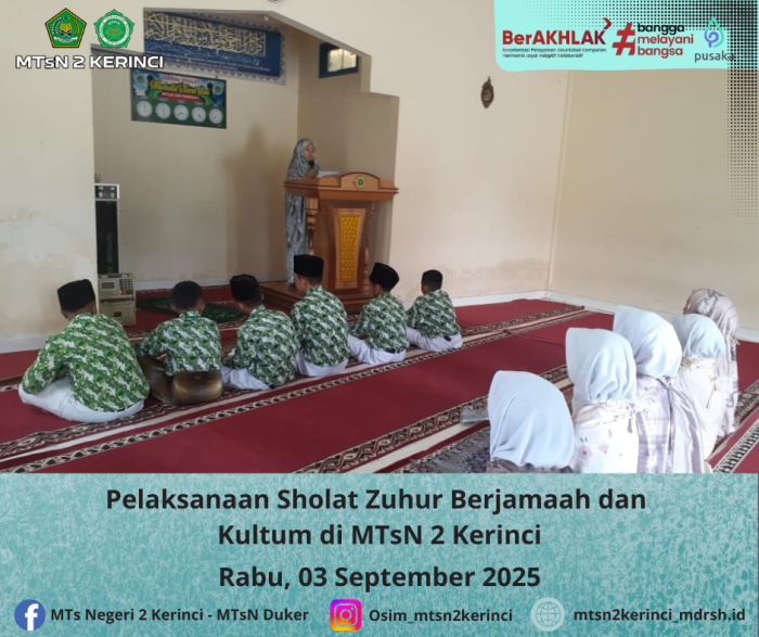 Pelaksanaan Sholat Zuhur Berjamaah dan Kultum di MTsN 2 Kerinci