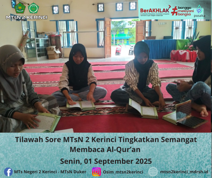 Tilawah Sore MTsN 2 Kerinci Tingkatkan Semangat Membaca Al-Qur'an