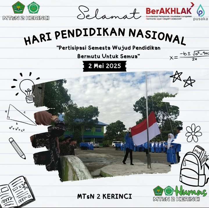 MTsN 2 Kerinci Gelar Upacara Peringatan Hari Pendidikan Nasional 2025
