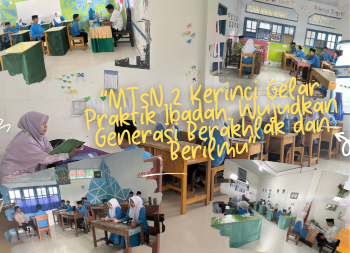 MTsN 2 Kerinci Gelar Praktik Ibadah: Wujudkan Generasi Berakhlak dan Berilmu