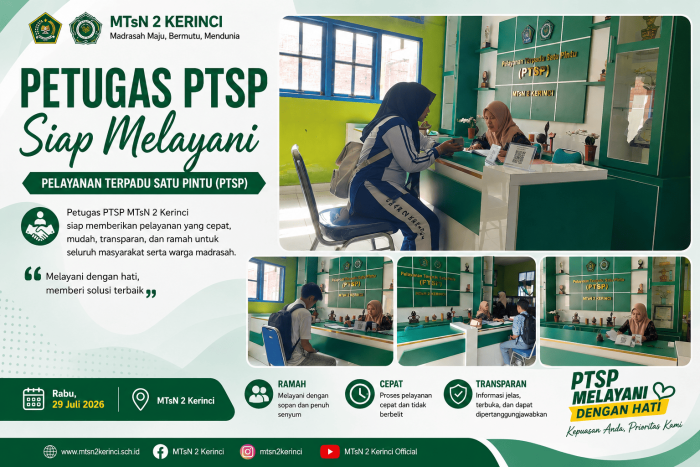 PTSP MTsN 2 Kerinci Tingkatkan Kualitas Pelayanan Publik PTSP MTsN 2 Kerinci Tingkatkan Kualitas Pelayanan Publik