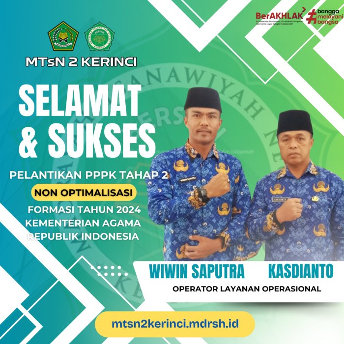MTsN 2 Kerinci Ucapkan Selamat dan Sukses atas Pelantikan PPPK Tahap 2 kepada Bapak Wiwin Saputra dan Bapak Kasdianto